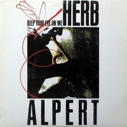 画像1: Herb Alpert - Keep Your Eye On Me/Our Song  12"