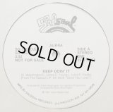 Aurra - Keep Doin' It/Nasty Disposition  12"