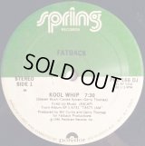Fatback - Kool Whip/Keep Your Fingers Out The Jam  12"