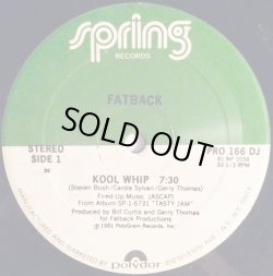 画像1: Fatback - Kool Whip/Keep Your Fingers Out The Jam  12"
