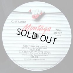 画像2: C.M. Lord - Flashback/Don't Run Me Away  12"