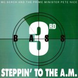 3rd Bass - Steppin' To The A.M  12"