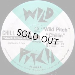 画像2: Chill Rob G - Dope Rhymes/Wild Pitch/Chillin'  12" 