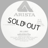 Breakwater - No Limit/Do It Till The Fluid Gets Hot  12" 