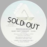 Madagascar - Baby Not Tonight  12" 