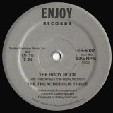 The Treacherous Three - The Body Rock  12"