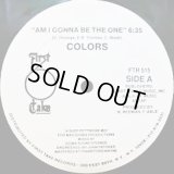 Colors - Am I Gonna Be The One  12" 