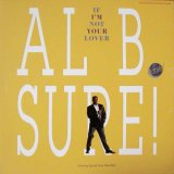 Al B. Sure！ feat: Slick Rick - If I'm Not Your Lover  12"