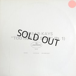 画像1: The Bar-Kays - Too Hot To Stop (Pt. I)  12" 