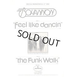 画像1: Bohannon - Feel Like Dancin'/The Funk Walk  12" 