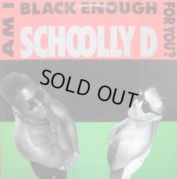 画像1: Schoolly D - Am I Black Enough For You ?  LP 