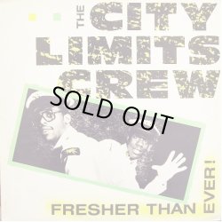 画像1: The City Limits Crew - Fresher Than Ever！  12"