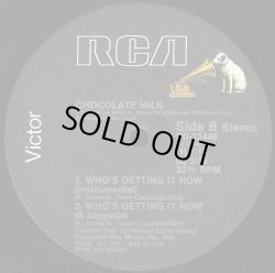 画像2: Chocolate Milk - Who's Getting It Now  12" 
