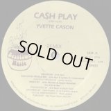 Yvette Cason - Ca$h Play (Remix)   12"