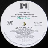 Teddy Riley featuring Tammy Lucas - Is It Good To You (4Vers)  12"