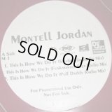 Montell Jordan	 - This Is How We Do It/Somethin' 4 Da Honeyz  12" 