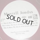 Montell Jordan	 - This Is How We Do It/Somethin' 4 Da Honeyz  12" 