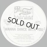 Gloria Weems - Wanna Dance With You/ Wanna Version  12"