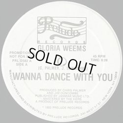 画像1: Gloria Weems - Wanna Dance With You/ Wanna Version  12"