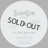 Shades Of Love - Do Your Own Dance  12"