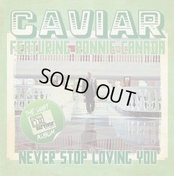 画像1: Caviar Featuring Ronnie Canada - Never Stop Loving You  LP