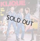 Klique - Let's Wear It Out！  LP