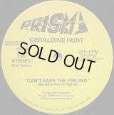 Geraldine Hunt - Can't Fake The Feeling  12"  