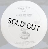 Hurt Em' Bad - N.B.A. Rap 12"