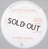 Brothers Johnson - Ain't We Funkin' Now  12" 