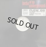 Lords Of The Underground - Flow On/Lord's Prayer (Doubled！)  12"X2