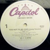 Ebonee Webb - Too Hot To Be Cool/Throw Down  12"