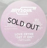 Love Cryme - Get It On/Fffreak  12" 