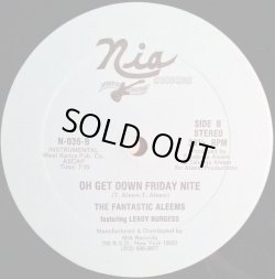 画像2: The Fantastic Aleems Featuring  Leroy Burgess - Oh Get Down Friday Nite (7:25/Inst 7:15)  12"