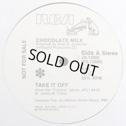 画像1: Chocolate Milk - Take It Off/Honey Bun  12" 