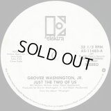 Grover Washington, Jr. - Just The Two Of Us  12" 