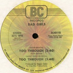 画像2: Bad Girls (feat Jocelyn Brown) - Too Through  12" 