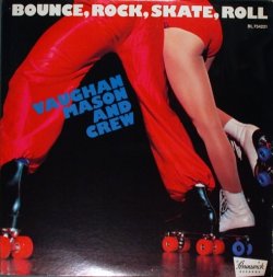 画像1: Vaughan Mason And Crew - Bounce, Rock, Skate, Roll  LP