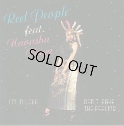 画像1: Reel People Feat. Navasha Daya - I'm In Love/Can't Fake The Feeling  12"