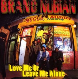 画像2: Brand Nubian - Love Me Or Leave Me Alone/The Travel Jam  12" 