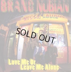 画像1: Brand Nubian - Love Me Or Leave Me Alone/The Travel Jam  12" 
