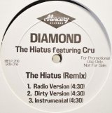 Diamond feat:Cru - The Hiatus (Remix)/The Hiatus  12"
