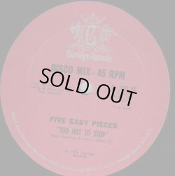 画像1: Five Easy Pieces - Too Hot To Stop/Blue Don't Care  12"