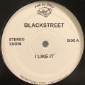 Blackstreet - I Like It/Bootknockalization/I Don't Wanna Be Alone  12"  