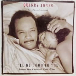 画像1: Quincy Jones Featuring Ray Charles And  Chaka Khan - I'll Be Good To You  12"