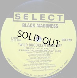 画像3: Black Maddness - Wild Brooklyn Bandits  12" 