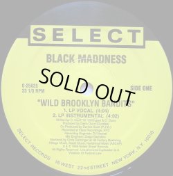 画像2: Black Maddness - Wild Brooklyn Bandits  12" 