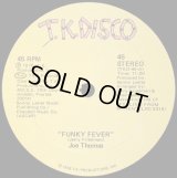 Joe Thomas - Funky Fever/Polarizer  12" 