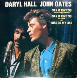 画像1: Daryl Hall & John Oates - Say It Isn't So/Kiss On My List   12"