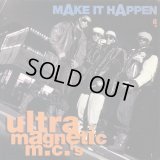 Ultramagnetic MC's - Make It Happen/Chorus Line (Pt. 2)  12"