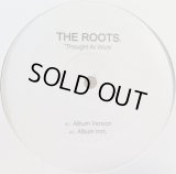 The Roots - Thought At Work  12"